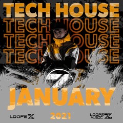 Tech House Sessions 2021 @ Loopez.music