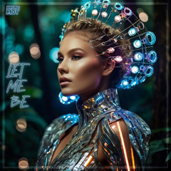 Let Me Be (Original Mix)