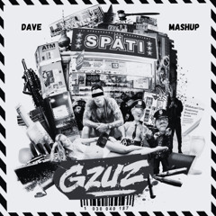 Späti X GML (DAVE Extended Mashup)