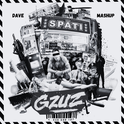 Späti X GML (DAVE Extended Mashup)