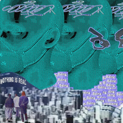 Being - [NOTHINGISREAL x Saxon]