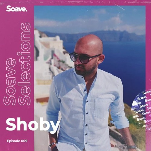Soave Selections | Episode 9 | Hosted by Shoby | Chill House