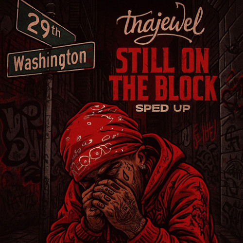 Still On The Block (Sped Up) Pt. 2