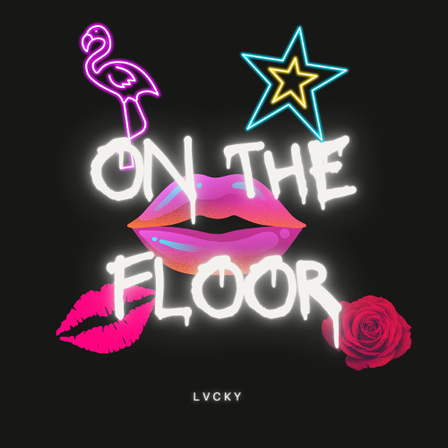 On The Floor - Lvcky