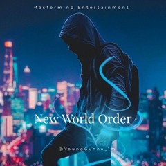 @YoungGunna_1m - "New World Order" prod by @yababykid 🥁