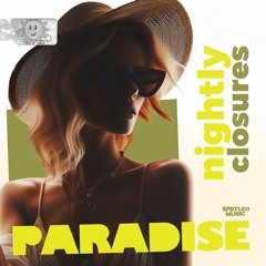 Premiere: Nightly Closures - Paradise (Original Mix) [Spiritualized Music]