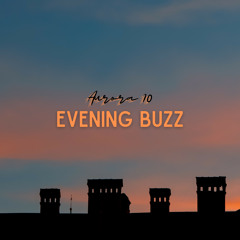 Evening Buzz