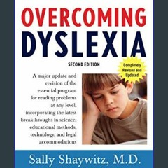 {DOWNLOAD} ❤ Overcoming Dyslexia (2020 Edition): Second Edition, Completely Revised and Updated