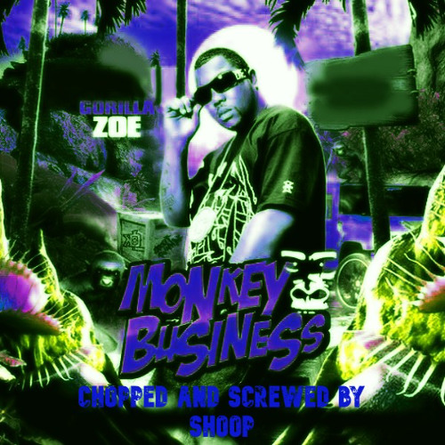 GORILLA ZOE - WHAT IT IS (CHOPPED AND SCREWED BY SHOOP)