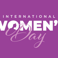 INTERNATIONAL WOMEN'S DAY MIX