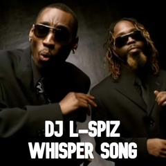 L - Spiz - Whisper ( Soundcloud Version )