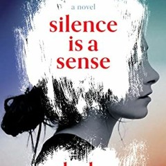 Read pdf Silence Is a Sense by  Layla AlAmmar