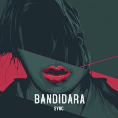 Sync - Bandidara