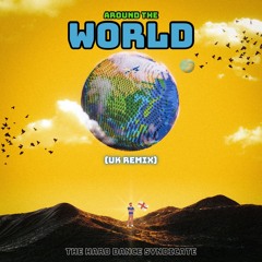 Around The World (UK Remix)