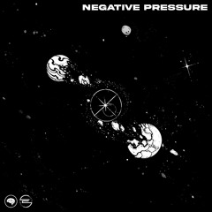 Negative Pressure