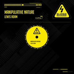 SUR067 Lewis Adam - Manipulative Nature OUT NOW