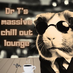 Dr T's Massive Chillout Lounge (as on Spotify)