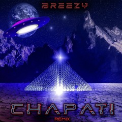 UnderCover - Chapati (Breezy Remix)