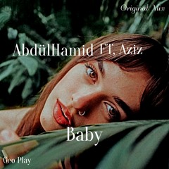 AbdülHamid Ft Aziz.violinist - Baby