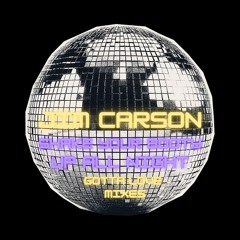 Shake Your Booty up All Night (Jim's Gotta Love Mix)