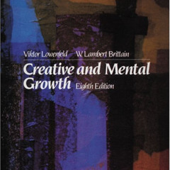 [GET] PDF 🖍️ Creative and Mental Growth by  Viktor Lowenfeld &  W Lambert Brittain E