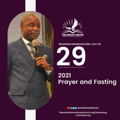 Day 29 - 2021 Prayer and Fasting