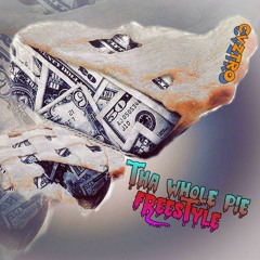 THA WHOLE PIE (FREESTYLE)💨