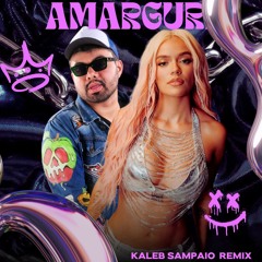Karol G - Amargura (Kaleb Sampaio Remix)