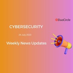 Infra Fraud, Zimbra Zero-Day, MS Cloud Breach - Cybersecurity News [24 July 2023]