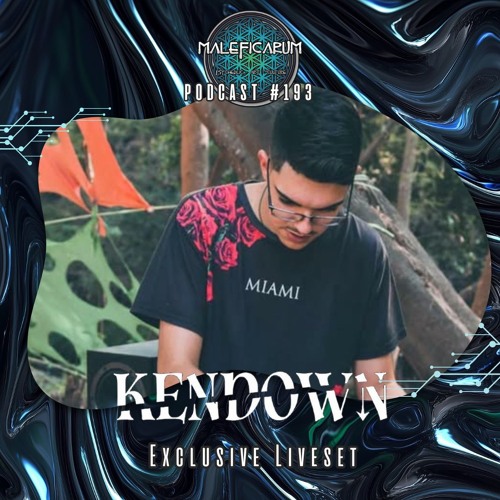 Exclusive Podcast #193 | with KENDOWN