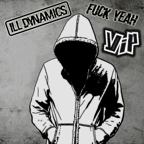 Fuck Yeah VIP [Free Download]