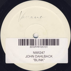 John Dahlback - Blink (Vessano Remix)