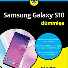 [Download] KINDLE 📄 Samsung Galaxy S10 For Dummies by  Bill Hughes [PDF EBOOK EPUB K