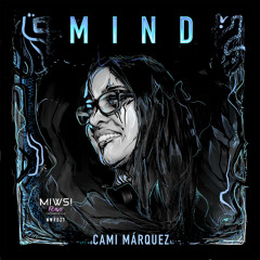Cami Márquez - Techno Voice (Original Mix) @Mind @MIWS! RAVE