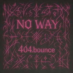 No Way