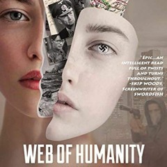 [View] EPUB KINDLE PDF EBOOK The Web of Humanity: A Novel by  Maria Turchin 📄