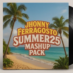 Summer '25 Mashup Pack  (free Dl in descriprion)