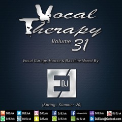 DJ EJ - Vocal Therapy Volume 31 (Spring / Summer '20)