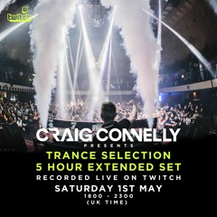 Craig Connelly - 5 Hour Live Mix, May 2021