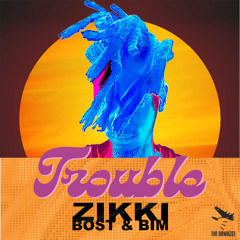 Trouble