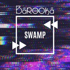 Swamp ( Free DL )