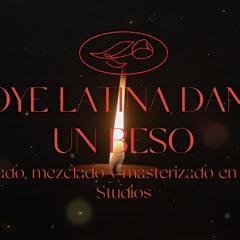 Oye Latina Dame un Beso