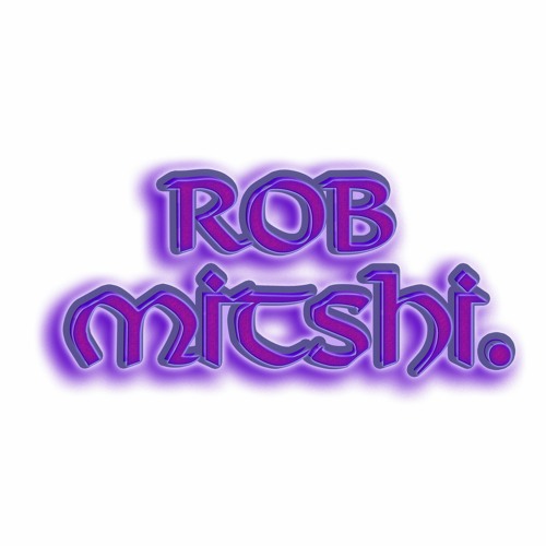 Rob Mitshi DJ Set 2022 - 12 - 18 MIND YOUR OWN MINDBLOWER