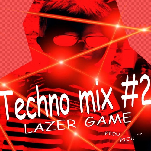 Techno Mix #2 - Lazer Game