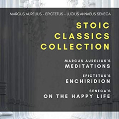 [Download] EPUB 📗 Stoic Classics Collection: Marcus Aurelius's Meditations, Epictetu