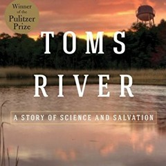 DOWNLOAD PDF 💘 Toms River: A Story of Science and Salvation by  Dan Fagin [PDF EBOOK