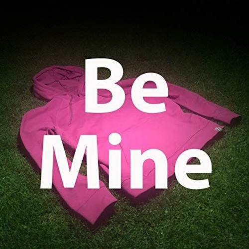 Be Mine