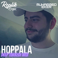 Replik Remix - Hoppala (Deep Turkish Web) Club Remix