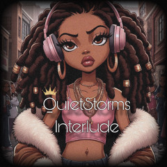QuieTStorm's Interlude