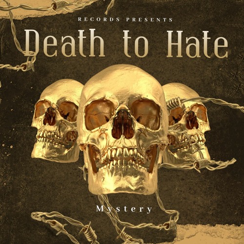 Death to Hate